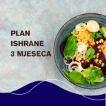 3-MJESEČNI PLAN ISHRANE